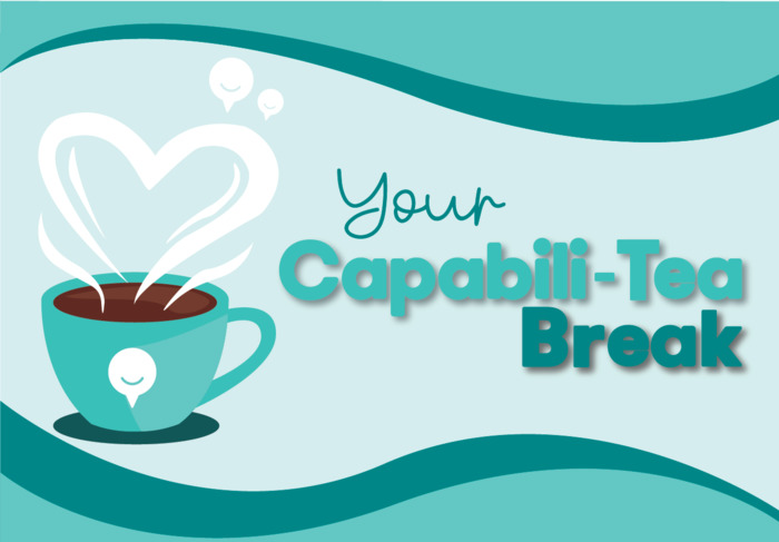 Capabili-Tea Break